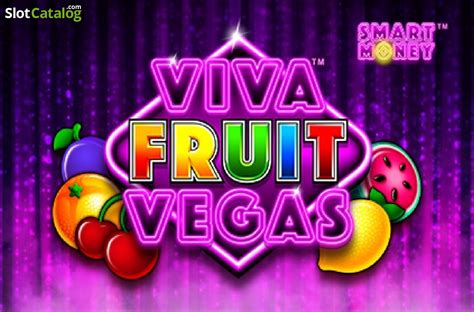 Viva Fruit Vegas Slot Grátis